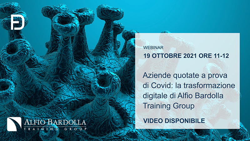 Aziende quotate a prova di Covid: la trasformazione digitale di Alfio Bardolla Training Group