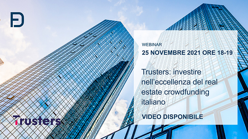 Trusters: investire nell’eccellenza del real estate crowdfunding italiano